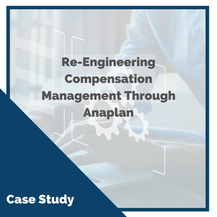 Re-Engineering Compensation Management Through Anaplan